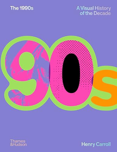 The 1990s: Image of a Decade