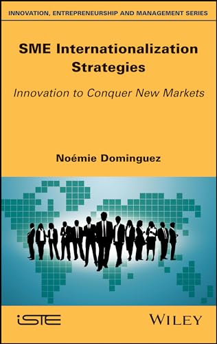 SME Internationalization Strategies: Innovation to Conquer New Markets