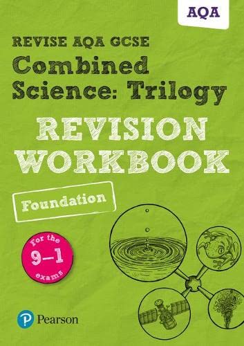 REVISE AQA GCSE (9–1)Combined Science: Trilogy: REVISION WORKBOOK: for home learning, 2022 and 2023 assessments and exams (Revise AQA GCSE Science 16)
