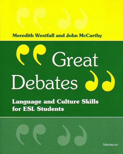 Great Debates : Language and Culture Skills for ESL Students