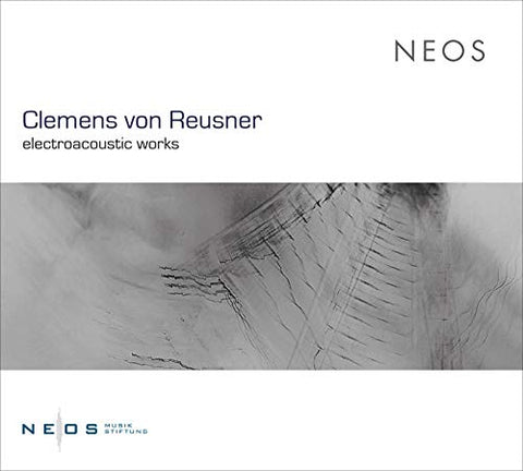 Reusner  Clemens Von - Electroacoustic Works [CD]