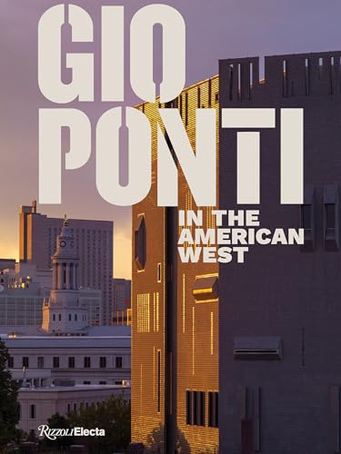 Gio Ponti in the American West