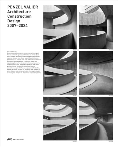 Penzel Valier : Architecture, Construction, Design 2007–2024