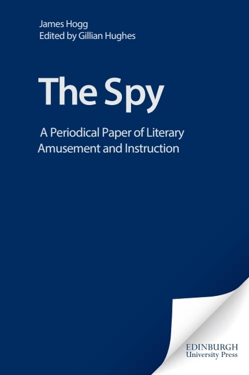 The Spy : A Periodical Paper of Literary Amusement and Instruction