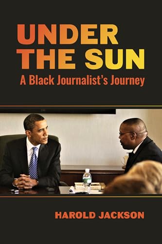 Under the Sun : A Black Journalist's Journey