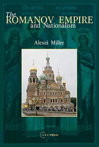 The Romanov Empire and Nationalism : Essays in the Methodology of Historical Research