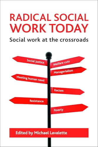 Radical social work today : Social work at the crossroads