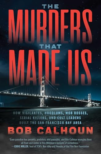 The Murders That Made Us: How Vigilantes