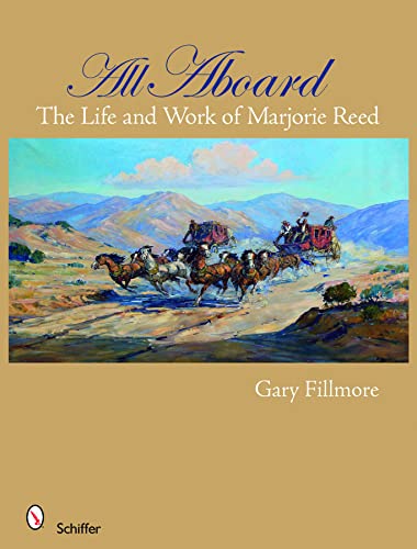 All Aboard: The Life and Work of Marjorie Reed : The Life and Work of Marjorie Reed