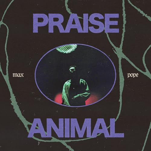 Max Pope - Praise Animal [VINYL]