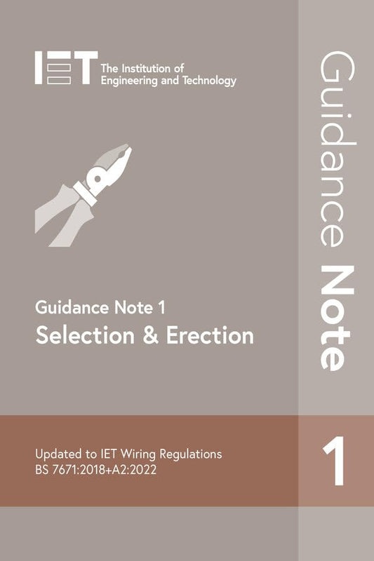 Guidance Note 1: Selection & Erection: 2 (Electrical Regulations)