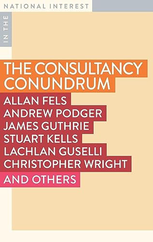 The Consultancy Conundrum : The Hollowing Out of the Public Sector