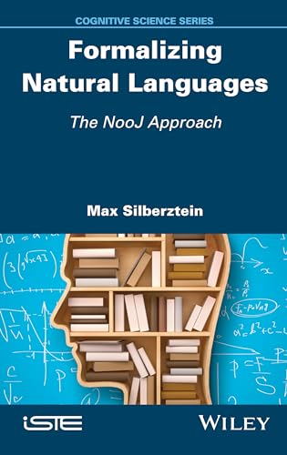 Formalizing Natural Languages: The NooJ Approach