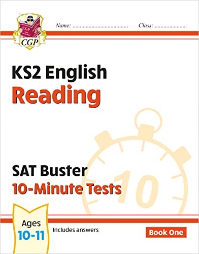KS2 English SAT Buster 10-Minute Tests: Reading - Book 1 (for the 2022 tests) (CGP KS2 English SATs)