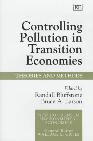 Controlling Pollution in Transition Economies: Theories and Methods