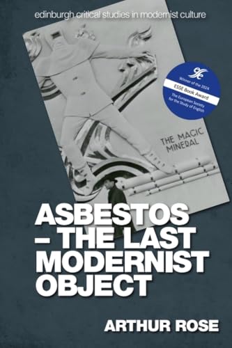 Asbestos the Last Modernist Object