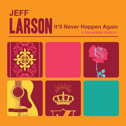 Larson Jeff - Itll Never Happen Again [CD]