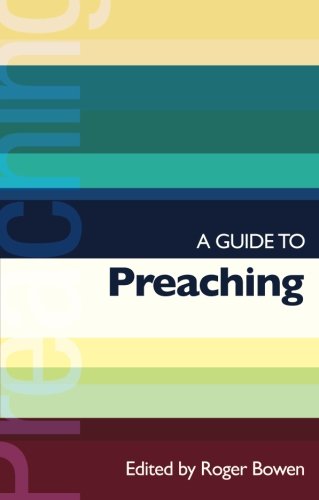 A Guide to Preaching (International Study Guides)