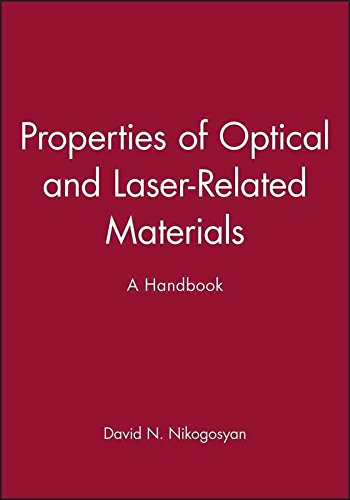 Handbook of Properties of Optical and Laser-related Materials