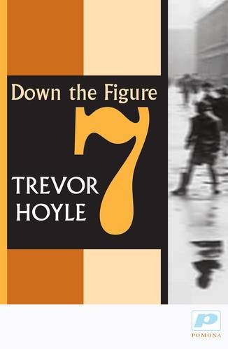 Book cover: "Down the Figure 7" by Trevor Hoyle, with a blurred cityscape.