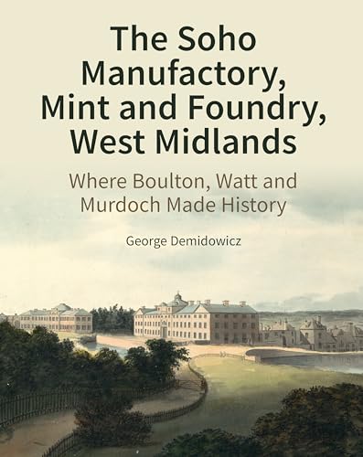 The Soho Industrial Buildings: Manufactory