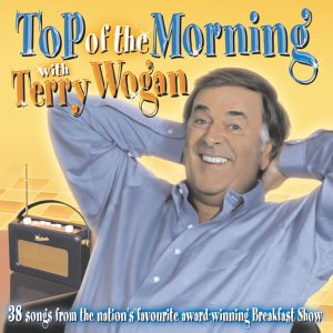 Top Of The Morning / Various ( - Top of the Morning (Selected By Terry Wogan) [CD]