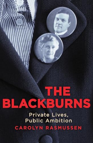 The Blackburns : Private Lives, Public Ambitions