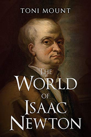 The World of Isaac Newton