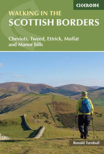 Walking in the Scottish Borders: Cheviots, Tweed, Ettrick, Moffat and Manor hills (British Walking)