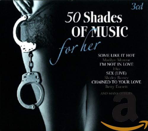 Sensual Songs -50 Shades Of Mu - 67 Sensual Songs for Her [CD]