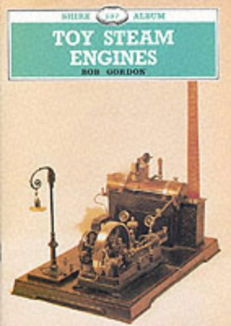 Toy Steam Engines (Shire Library)