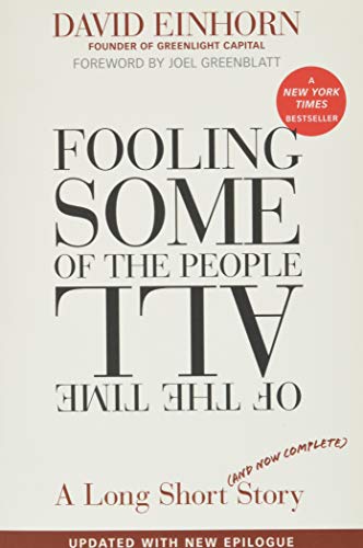 Fooling Some of the People All of the Time: A Long Short (and Now Complete) Story, Updated with New Epilogue