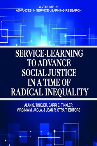 Service-Learning to Advance Social Justice in a Time of Radical Inequality