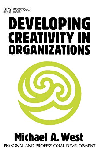 Developing Creativity in Organizations