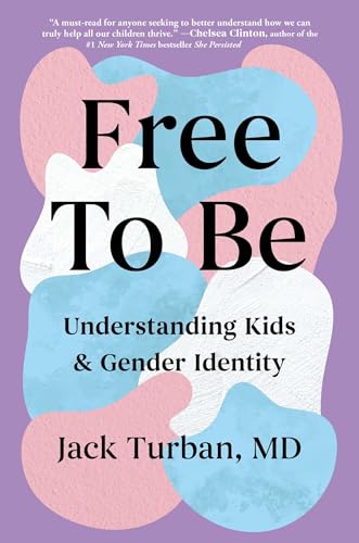 Free to Be : Understanding Kids & Gender Identity