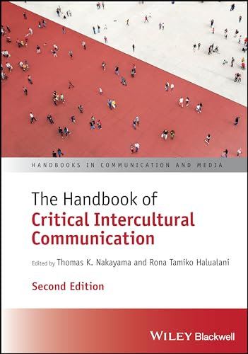 The Handbook of Critical Intercultural Communication