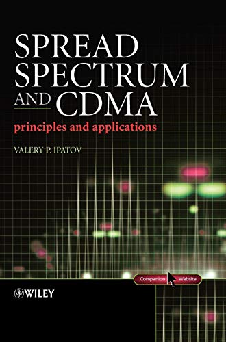 Spread Spectrum and CDMA: Principles and Applications