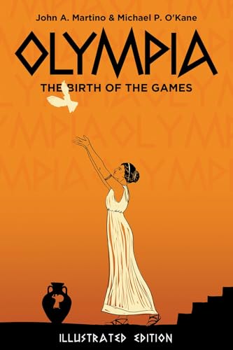Olympia : The Birth of the Games