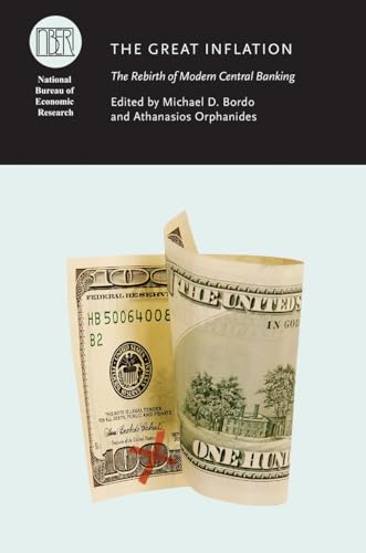 The Great Inflation: The Rebirth of Modern Central Banking