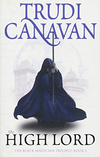 The High Lord: Book 3 of the Black Magician (Black Magician Trilogy)