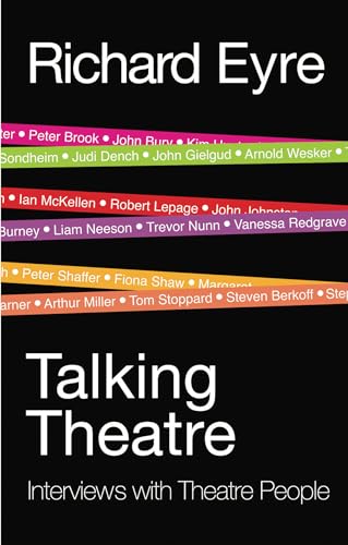 Talking Theatre : Interviews with Theatre People
