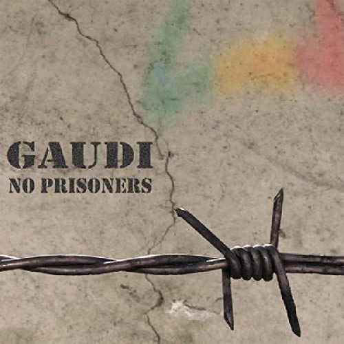 Gaudi - No Prisoners [CD]