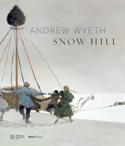 Andrew Wyeth : Snow Hill