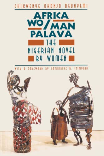 Africa Wo/Man Palava: Nigerian Novel by Women