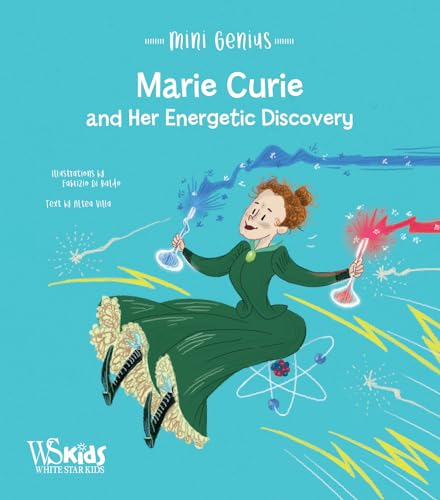 Marie Curie and the Energetic Discovery