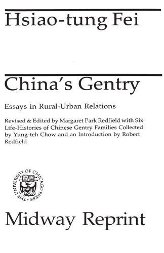 Chinas Gentry: Essays on Urban-Rural Relations