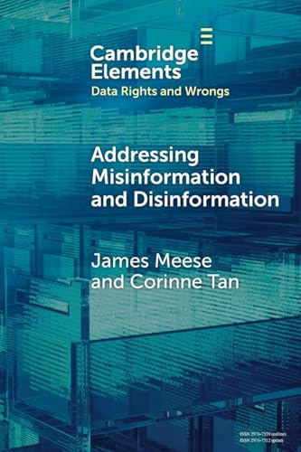Book cover: "Addressing Misinformation and Disinformation" by James Meese and Corinne Tan.
