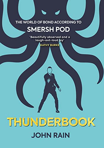 Thunderbook: The World of Bond According to Smersh Pod.