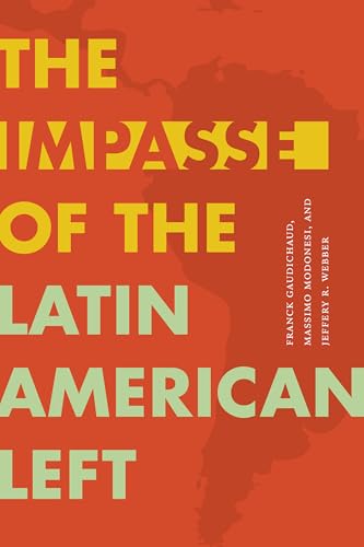The Impasse of the Latin American Left