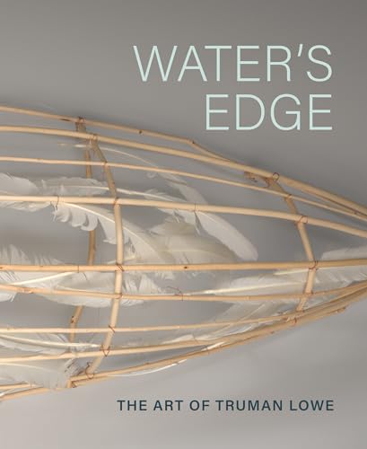 Water'S Edge : The Art of Truman Lowe